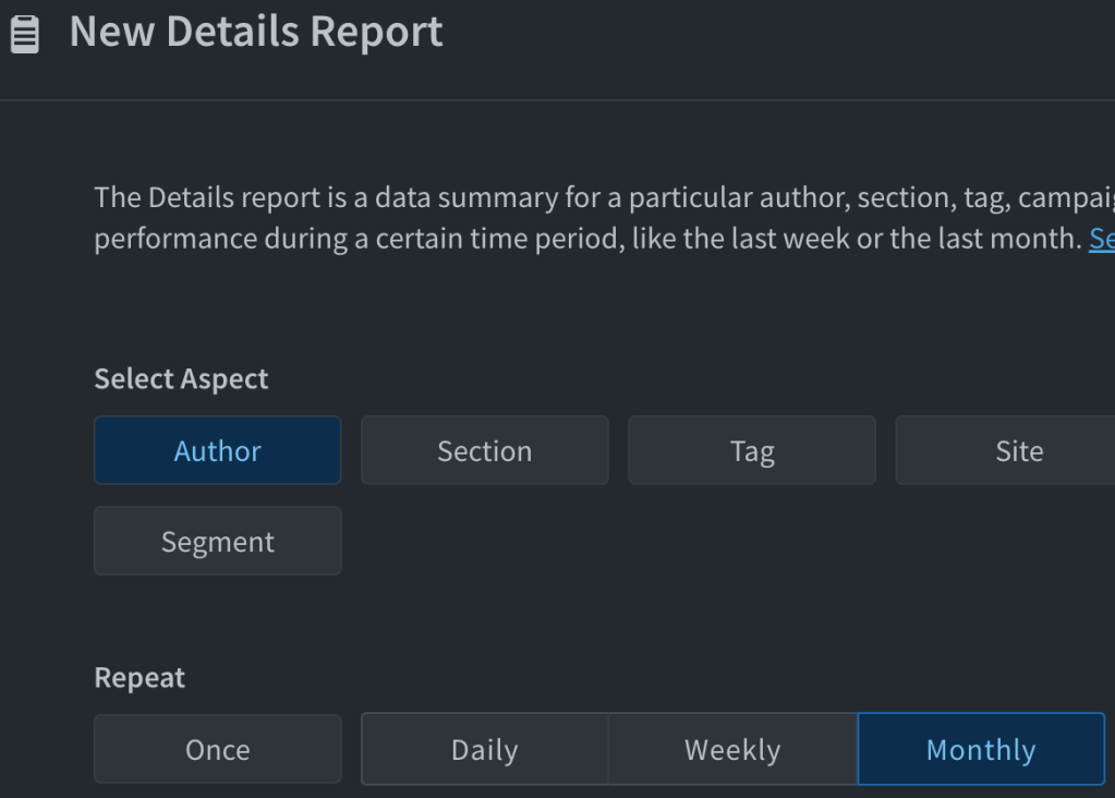 The report wizard in the Parse.ly Dashboard. This view shows how one can personalize an email report for delivery to their inbox on a monthly basis.